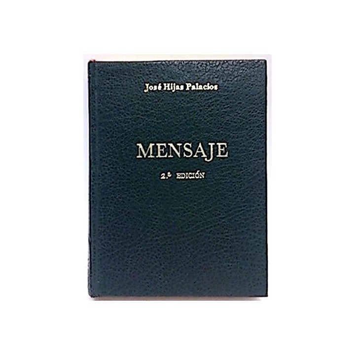 Mensaje - José Hijas Palacios